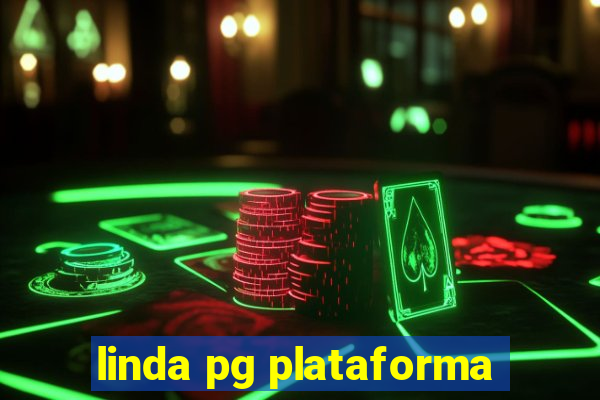 linda pg plataforma